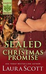 Sealed with a Christmas Promise - Laura Scott - 9781949144840