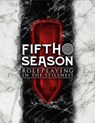 The Fifth Season Roleplaying Game - Steve Kenson ; Joseph Carriker ; Tanya DePass ; Hiromi Cota - 9781949160482