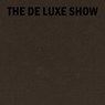 The De Luxe Show - Amber Jamilla Musser - 9781949172614