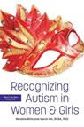 Recognizing Autism in Women & Girls - Wendela Whitcomb Marsh ; Temple Grandin - 9781949177848