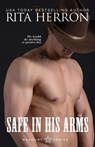 Safe In His Arms - Rita Herron - 9781949178005