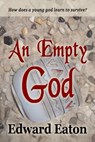 An Empty God - Edward Eaton - 9781949187694