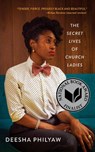 The Secret Lives of Church Ladies - Deesha Philyaw - 9781949199734