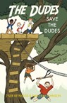 Save the Dudes - Emily Kay Johnson ; Tyler Reynolds - 9781949212044