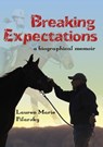 Breaking Expectations - Lauren Marie Filarsky - 9781949290370