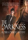 The Darkness - Robbi Sommers Bryant - 9781949290509