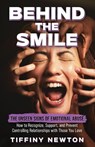 Behind the Smile - Tiffiny Newton - 9781949303759