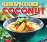 Hawaii Cooks with Coconut - Mutual Publishing - 9781949307726