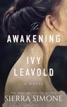 The Awakening of Ivy Leavold - Sierra Simone - 9781949364101