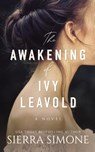 The Awakening of Ivy Leavold - Sierra Simone - 9781949364101