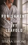 The Punishment of Ivy Leavold - Sierra Simone - 9781949364149