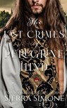 The Last Crimes of Peregrine Hind - Sierra Simone - 9781949364606