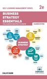 Business Strategy Essentials You Always Wanted To Know - Vibrant Publishers ; Callie Daum - 9781949395716