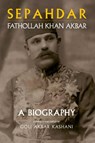 Sepahdar - Goli Akbar Kashani - 9781949445640