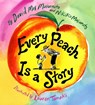 Every Peach Is a Story - David Mas Masumoto ; Nikiko Masumoto - 9781949480290