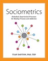 Sociometrics - Tian Dayton - 9781949481648