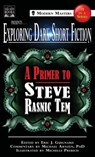 Exploring Dark Short Fiction #1 - RASNIC TEM,  Steve ; Arnzen, Michael - 9781949491081