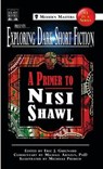 Exploring Dark Short Fiction #3 - SHAWL,  Nisi ; Arnzen, Michael - 9781949491098