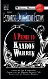 Exploring Dark Short Fiction #2 - WARREN,  Kaaron ; Arnzen, Michael - 9781949491104