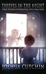 Thieves in the Night - Joshua Cutchin - 9781949501049