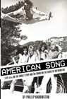 American Song: Late 80s On the Sunset Strip and the Bands on the Verge of Breaking Big - Phillip Harrington - 9781949515893