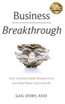 Business Breakthrough - Gail Doby - 9781949535846