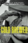 Cold Brewed - Lancelot Schaubert ; Mark Neuenschwander - 9781949547078