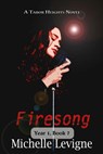 Firesong - Michelle L. Levigne - 9781949564310