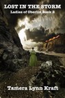 Lost in the Storm - Tamera Lynn Kraft - 9781949564631
