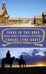 Forks In The Road - Tamera Lynn Kraft - 9781949564716