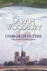 Unbroken in Time - Sarah Woodbury - 9781949589313