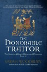 The Honorable Traitor - Sarah Woodbury - 9781949589399