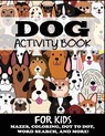 Dog Activity Book for Kids - Blue Wave Press - 9781949651065