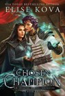 Chosen Champion - Elise Kova - 9781949694093