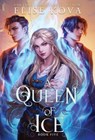 A Queen of Ice - Elise Kova - 9781949694659