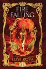 Fire Falling - Elise Kova - 9781949694697