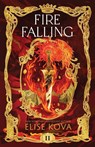 Fire Falling - Elise Kova - 9781949694703