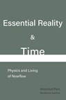 Essential Reality & Time - Mackenzie Hawkins ; Wonchull Park - 9781949706079