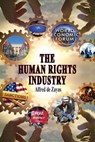 HUMAN RIGHTS INDUSTRY - Alfred de Zayas - 9781949762525