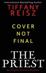 The Preist - Tiffany Reisz - 9781949769135
