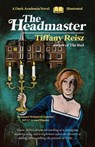The Headmaster - Tiffany Reisz - 9781949769678