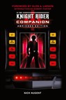 The Knight Rider Companion Abridged Edition - Nick Nugent - 9781949802252