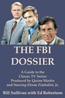 The FBI Dossier - Bill Sullivan - 9781949802337