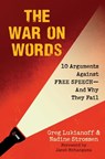 The War On Words - Greg Lukianoff ; Nadine Strossen - 9781949846829