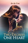 Cox, d: Two Degrees One Heart - de de Cox - 9781949873399