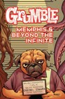 Grumble: Memphis and Beyond the Infinite - Rafer Roberts - 9781949889017