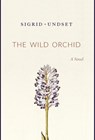 Undset, S: Wild Orchid - Sigrid Undset - 9781949899931