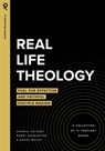 Real Life Theology - Daniel McCoy ; Bobby Harrington - 9781949921892
