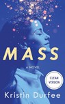 Mass - Kristin Durfee - 9781949935233