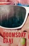 Doomsday Dani - Carissa Turpin - 9781949935646